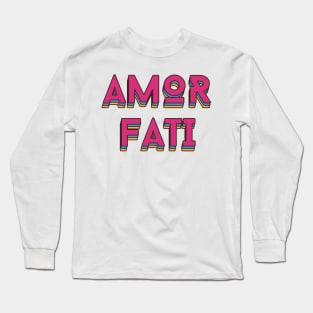 Amor Fati Nietzsche Long Sleeve T-Shirt